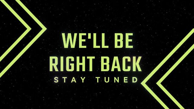we'll be right back futuristic background 4k.