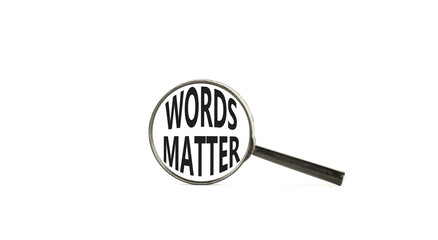 Words matter symbol. Concept word Words matter on beautiful magnifying glass. Beautiful white paper...
