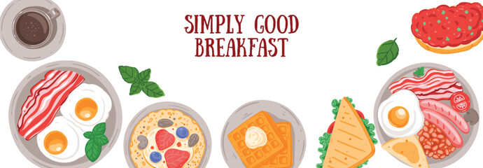 Breakfast, brunch vector illustration. Hand drawn flat food style.  Top view. Menu, package, logo, design template.