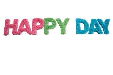 Fototapeta premium Colorful letters spelling 'HAPPY DAY' on a transparent background. The letters are pink, green, and blue, with a soft, textured appearance.