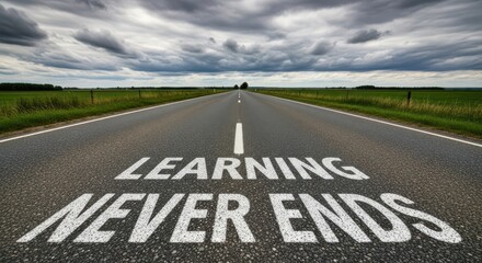 The Endless Road of Learning Never Truly Ends for Anyone
