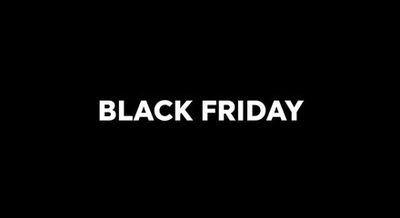 Obraz premium A minimalist monochrome visual composition boldly announces Black Friday, a captivating design signifying the annual shopping frenzy.