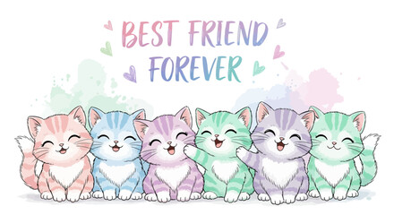 Six adorable, smiling cartoon kittens of various pastel colors sit side-by-side, with one kitten waving, under a watercolor-style banner proclaiming "BEST FR...