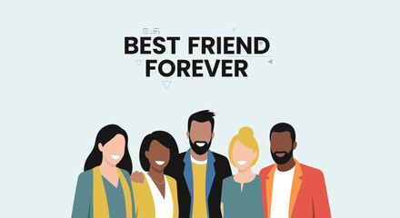 A diverse group of five friends standing together and smiling under the text 'Best Friend Forever'.