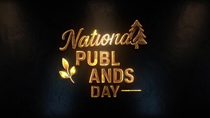 Golden text animation for National Public Lands Day with tree and leaf icons. Elegant glowing style, ideal for environmental, conservation, and holiday-themed creative projects.