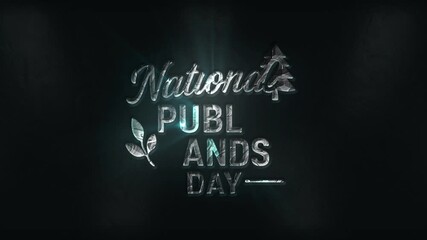 A cinematic 3D metallic text animation reading “National Public Lands Day” with tree and leaf accents on a dark glowing background. Perfect for event promos, title intros, and creative media projects.