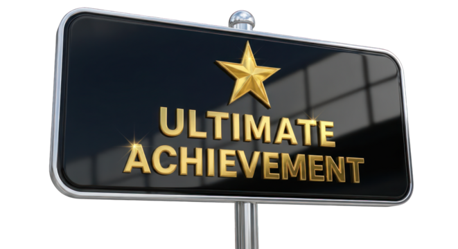 Gold Ultimate Achievement Sign with Star.