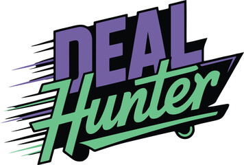 Deal Hunter Graphic with Dynamic Speed Lines for Retail Promotions and Discount Advertising