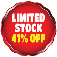 Red scalloped circle with white text limited stock and yellow text 41 percent off sale discount