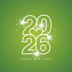 Love 2026 Happy New Year 2026 beautiful white modern line design typography logo with heart in the middle on lucky green greeting card background