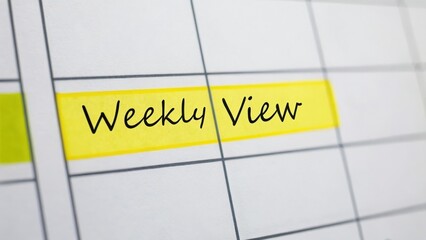executive time allocation concept. Weekly planner highlighting a "Weekly View" section in yellow.