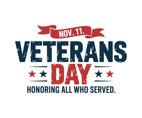 Veterans Day Nov 11 Honoring All Who Served Graphic 1