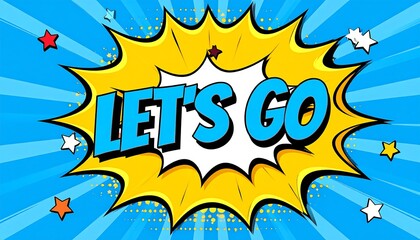 Dynamic comic book style graphic design with vibrant yellow and blue colors and motivational text.