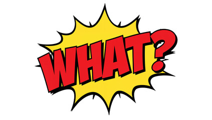 WHAT? Comic Style Graphic Bursting with Expressive Typography