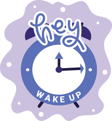 Cartoon Alarm Clock with Hey and Wake Up Message in Blue and Purple.