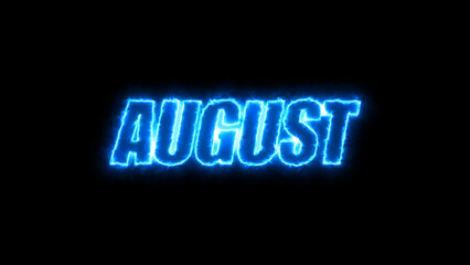 August text in black background.