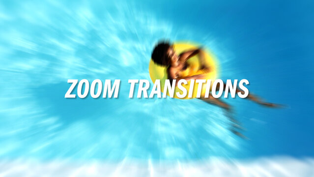 Zoom Transitions