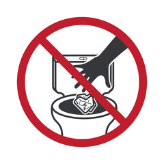 Isolated prohibition sign showing hand throwing trash or tissue into toilet bowl, used as instruction signage for public restroom hygiene.