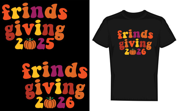 Friendsgiving design featuring festive pumpkin graphic, perfect for Friendsgivings 2025 and 2026 celebrations. Great for apparel, party decor, invitations, seasonal crafts, and holiday projects.