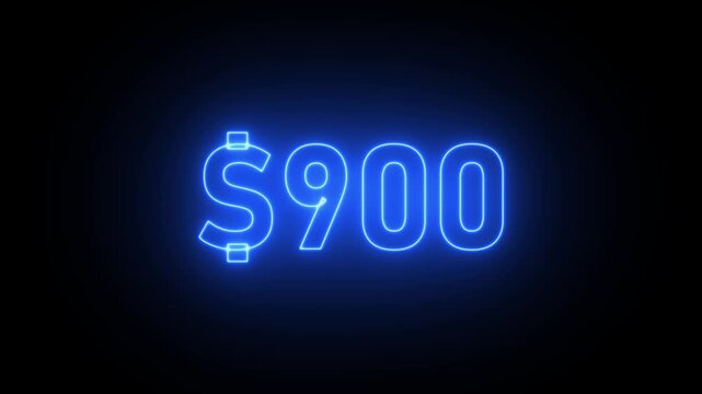 Blue Neon Dollar Sign and Number 900 Glowing on Black Background 900 dollars money
