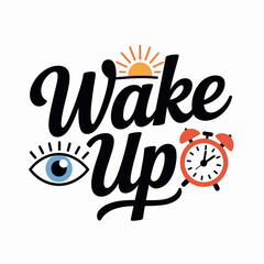 Playful wake up script font typography with sunrise eye and alarm clock icons for morning motivation and daily start themes vector