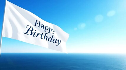 Optimistic Happy Birthday flag waves gently over a peaceful blue sea and bright sky a perfect animated greeting card or celebratory background for special momen