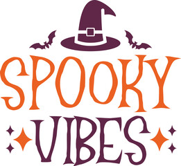 Spooky Vibes Halloween typography clip art design on plain white transparent isolated background for card, shirt, hoodie, sweatshirt, apparel, card, tag, mug, icon, poster or badge