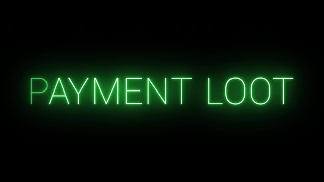 Flickering neon green payment loot sign animated on black background.
