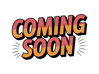 Coming soon text graphic with gradient colors isolated on transparent background