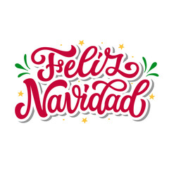 Feliz Navidad. Spanish translation: Merry Christmas. Hand lettering text  on white background. Vector typography for posters, cards, holiday decor, Christmas balls, ornaments