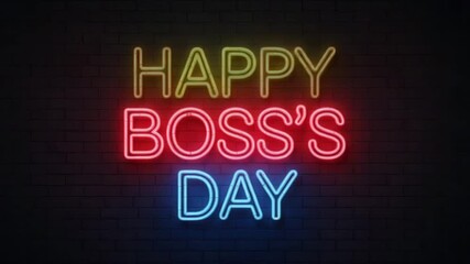 Vibrant neon sign glows "Happy Boss's Day" on a dark brick wall perfect for corporate celebrations