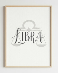 A minimalist wall art print with the word ‘LIBRA’ in elegant handwritten calligraphy, subtle Libra zodiac symbol as background, textured canvas effect, Scandinavian style interior decor