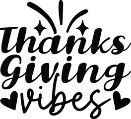 Thanks Giving Vibes