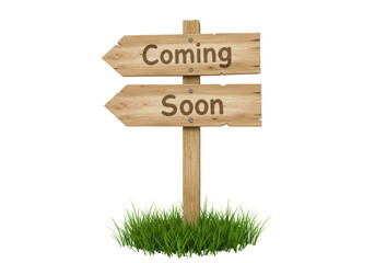 Isolated directional wooden sign with text Coming Soon, standing in grass, on neutral background