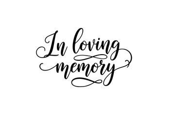In Loving Memory Black Ink Lettering – Funeral Cursive Calligraphy Vector, Memorial Card Clip Art Isolated on White Background
