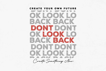 streetwear typography graphic tee concept vector graphic design Create Your Own Future Inspirational Text Based Poster
