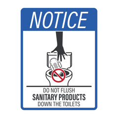 Isolated prohibition sign showing do not flush sanitary products down the toilet, hygiene instruction label for restroom, plumbing, and environment safety.