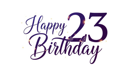 Obraz premium Elegant Happy 23rd Birthday graphic with shimmering design for celebrations and special occasions