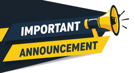A yellow megaphone on a dark blue and yellow banner with the words important announcement in white and yellow text isolated on transparent background