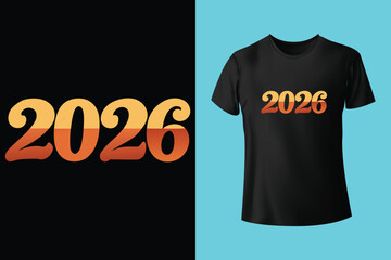 2026 is coming text design with colorful typography and t shirt mockup