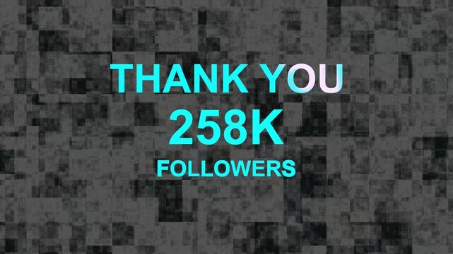 Thank you, 258.k or followers celebration design, Social Network friends, followers celebration background.......
