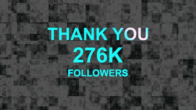 Thank you, 276.k or followers celebration design, Social Network friends, followers celebration background.......