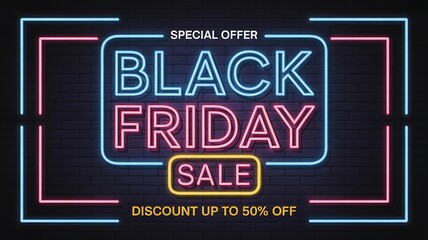 Black friday sale neon sign with special offer and discount up to 50 off