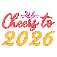 Cheers To 2026
