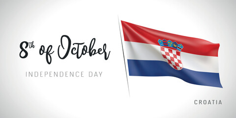 Croatia independence day vector banner, greeting card. Croatian wavy flag in 8th of October patriotic holiday horizontal design with realistic flag