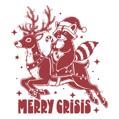 Merry Crisis Funny Holiday Raccoon Design