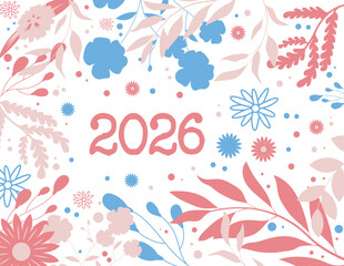 Minimalist Floral 2026 Design | Simple Elegant Botanical Typography