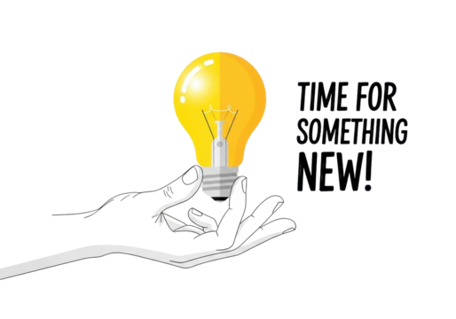 Stylized graphic hand holding bright yellow lightbulb illustration with glow, transparent minimalist background, "TIME FOR SOMETHING NEW!" text. Clean vector art. Concept of innovation