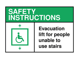 Evacuation Lift Safety Instruction Sign – Wheelchair Elevator Icon with Green Header and Inclusive Message for Stair-Free Emergency Access High-Quality Vectorial Stock Image
