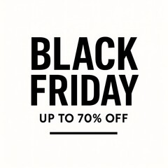 Obraz premium Black Friday Sale Up To 70% Off Shopping Discount Event Banner